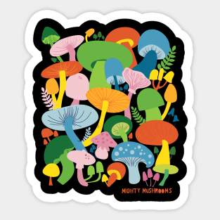 The Mighty Mushroom! Sticker